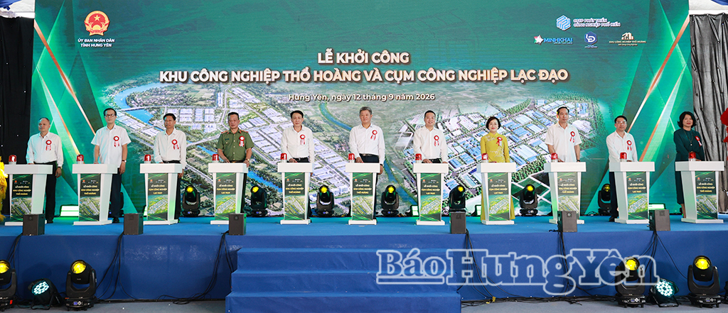 Khởi công Dự án Đầu tư xây dựng và kinh doanh kết cấu hạ tầng Khu công nghiệp Thổ Hoàng và Dự án Đầu tư xây dựng hạ tầng kỹ thuật Cụm công nghiệp Lạc Đạo